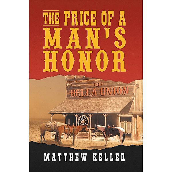 The Price of a Man’S Honor, Matthew Keller