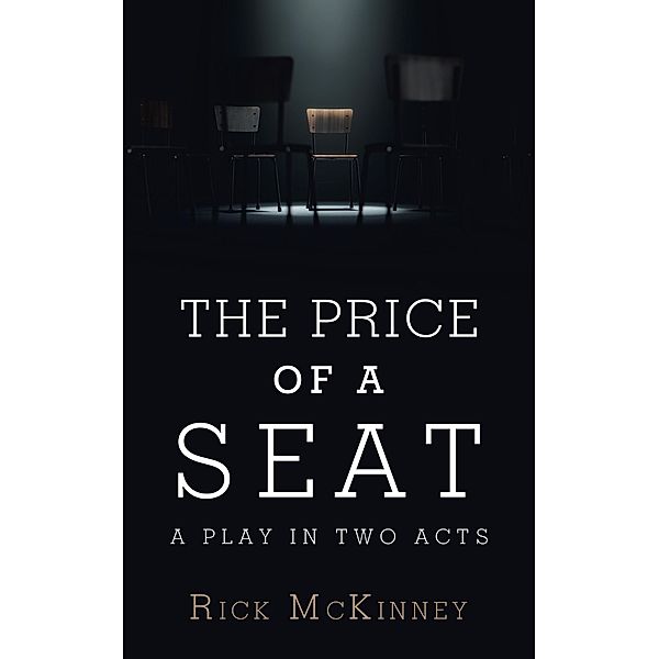 The Price of a Seat, Rick McKinney