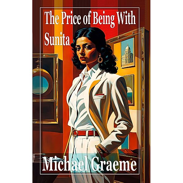 The Price of Being with Sunita, Michael Graeme