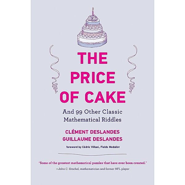 The Price of Cake, Clement Deslandes, Guillaume Deslandes