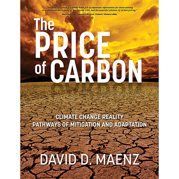 The Price of Carbon, David D Maenz