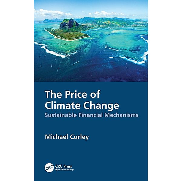 The Price of Climate Change, Michael Curley
