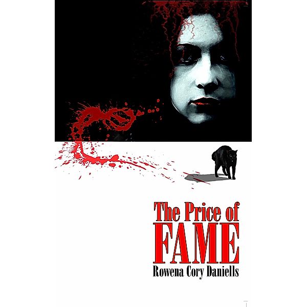 The Price of Fame / Clan Destine Press, Rowena Cory Daniels