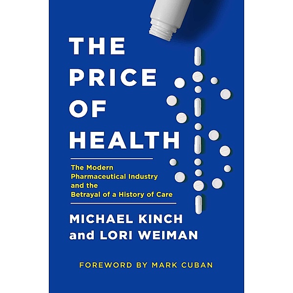 The Price of Health, Michael Kinch, Lori Weiman