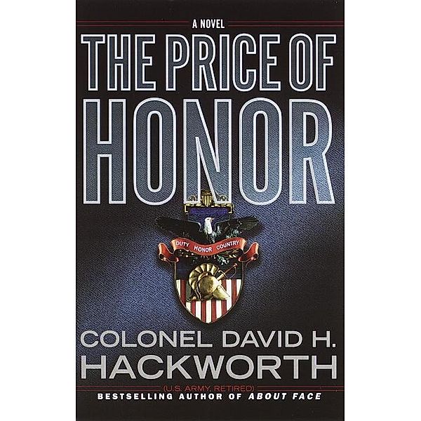 The Price of Honor, David Hackworth