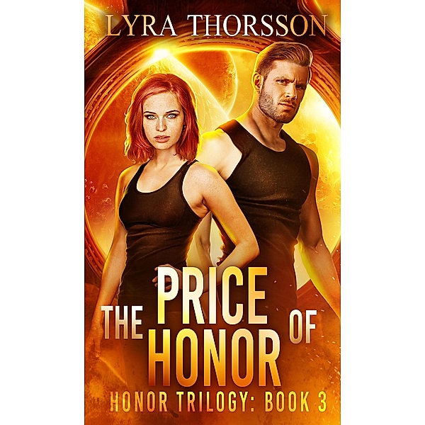 The Price of Honor (Honor Trilogy, #3) / Honor Trilogy, Dani Hoots, Lyra Thorsson