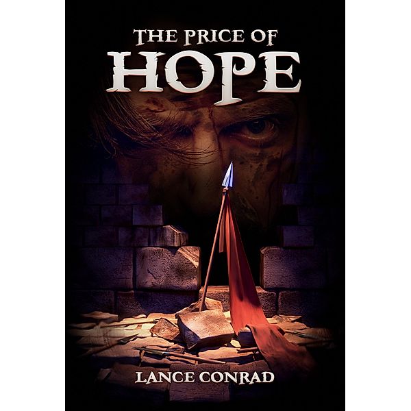 The Price of Hope (The Historian Tales) / The Historian Tales, Lance Conrad