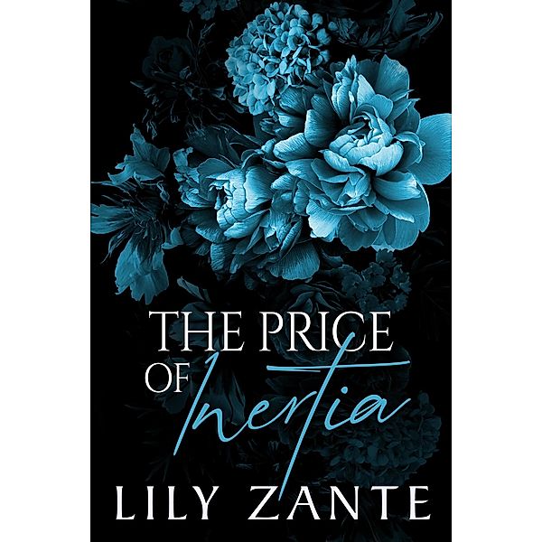 The Price of Inertia (The Seven Sins, #4) / The Seven Sins, Lily Zante
