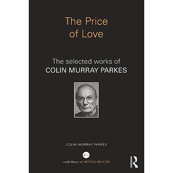 The Price of Love, Colin Murray Parkes