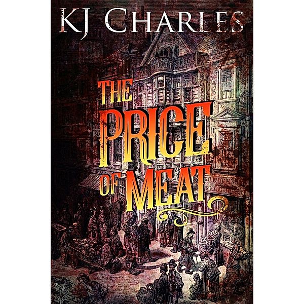The Price of Meat, KJ Charles