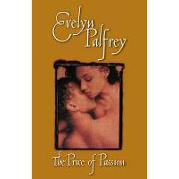 The Price of Passion, Evelyn Palfrey