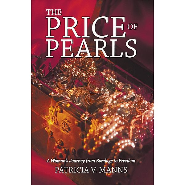 The Price of Pearls, Patricia V. Manns