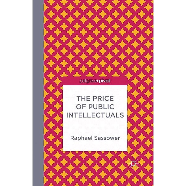 The Price of Public Intellectuals, R. Sassower