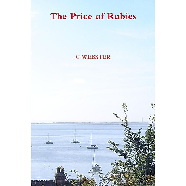 The Price of Rubies, C. Webster