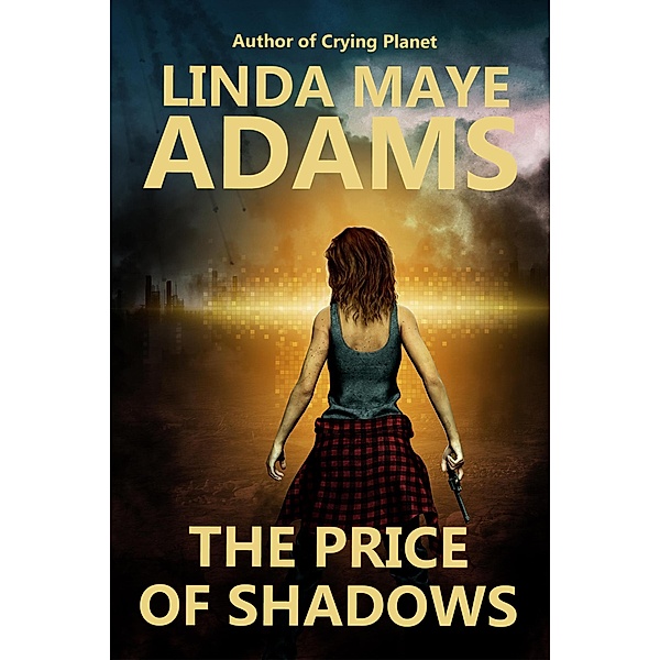 The Price of Shadows, Linda Maye Adams