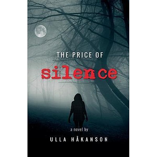 The Price of Silence, Ulla Håkanson