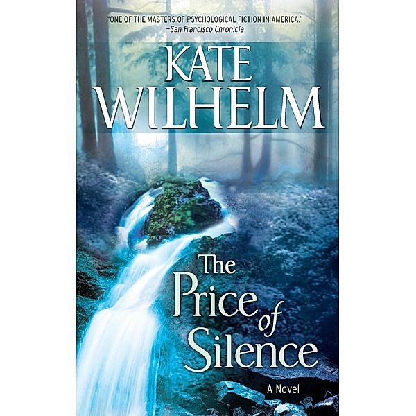 The Price Of Silence, Kate Wilhelm