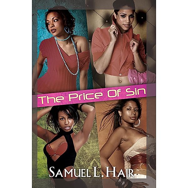The Price of Sin, Samuel L. Hair