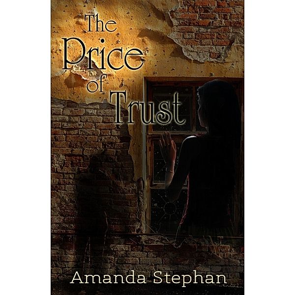 The Price of Trust, Amanda Stephan