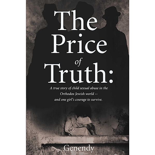 The Price of Truth, Genendy
