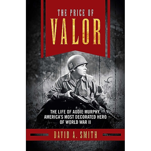 The Price of Valor, David A. Smith