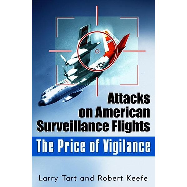 The Price of Vigilance, Larry Tart, Robert Keefe