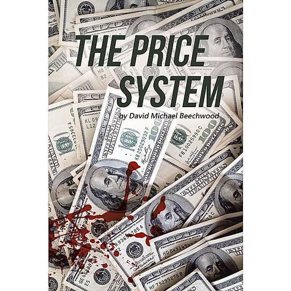 The Price System, David Michael Beechwood