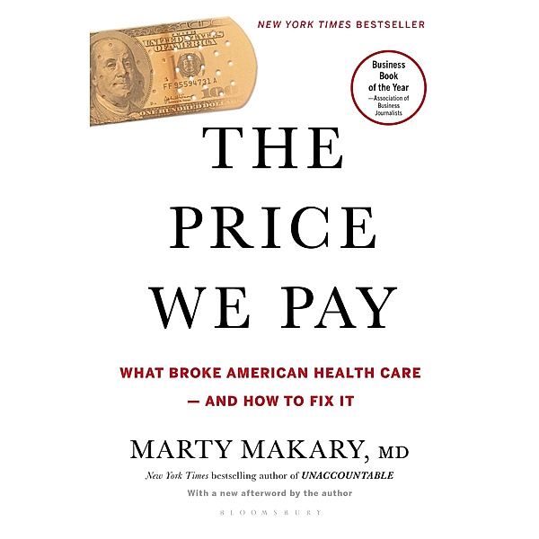The Price We Pay, Marty Makary