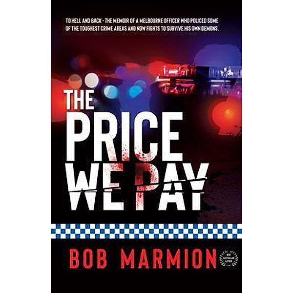 THE PRICE WE PAY, Bob Marmion