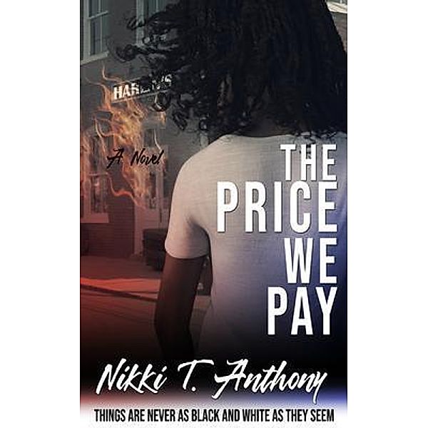 The Price We Pay, Nikki T. Anthony