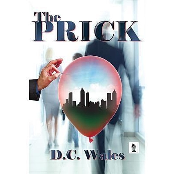 The Prick, D. C. Wales