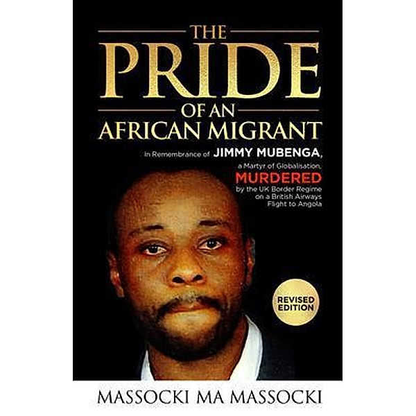 THE PRIDE OF AN AFRICAN MIGRANT / Pierced Rock Press, Massocki Ma Massocki