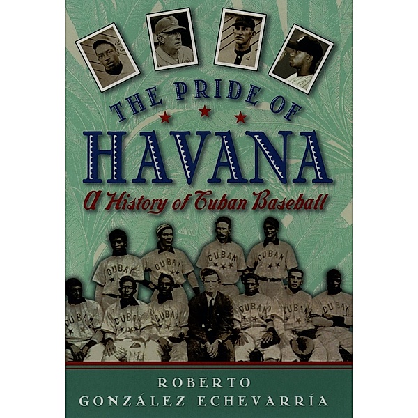 The Pride of Havana, Roberto Gonzalez Echevarria