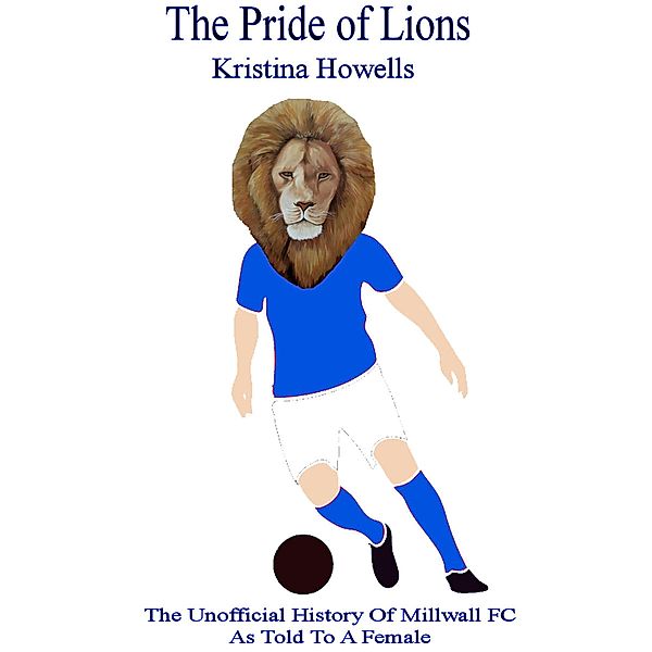 The Pride of Lions, Kristina Howells