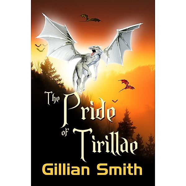 The Pride of Tirillae, Gillian Smith