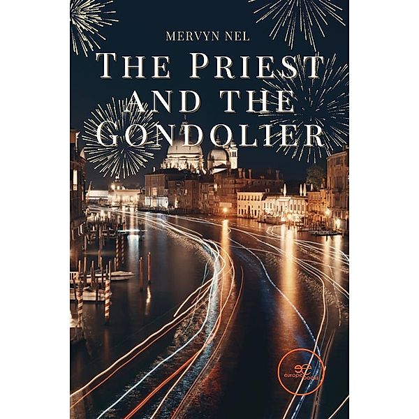 The Priest and the Gondolier, Mervyn Nel