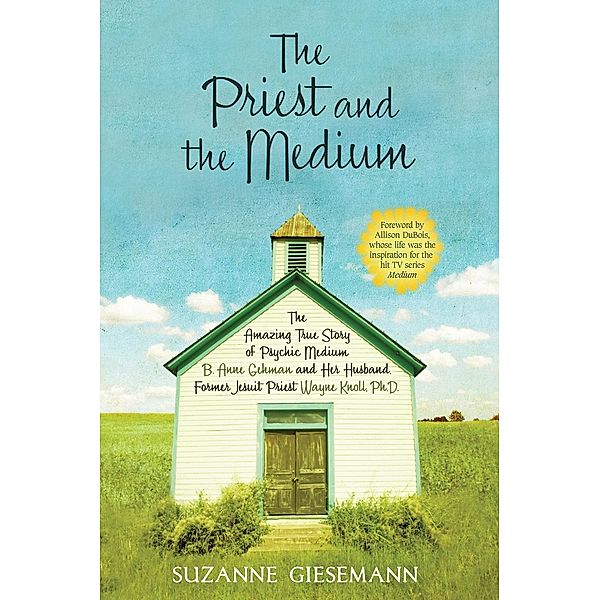 The Priest and the Medium, Suzanne R. Giesemann