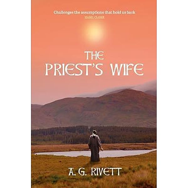 The Priest's Wife / Isle Fincara Trilogy Bd.2, A. G. Rivett