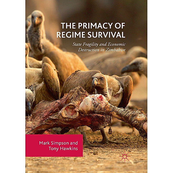 The Primacy of Regime Survival, Mark Simpson, Tony Hawkins