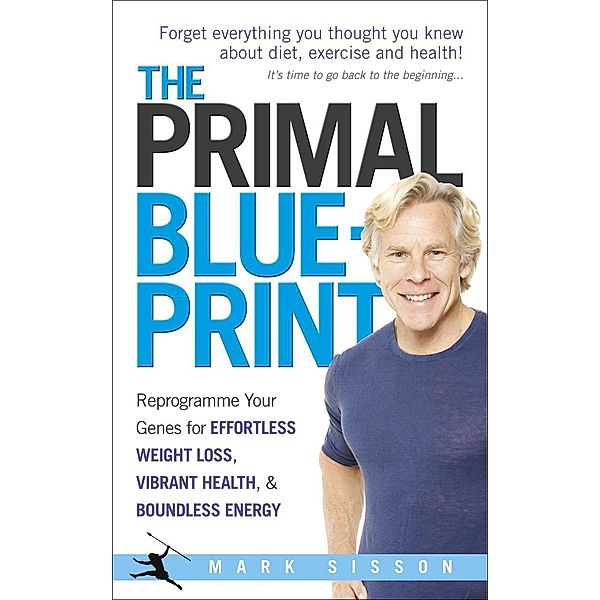 The Primal Blueprint, Mark Sisson