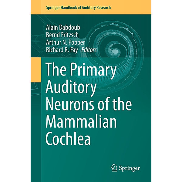 The Primary Auditory Neurons of the Mammalian Cochlea