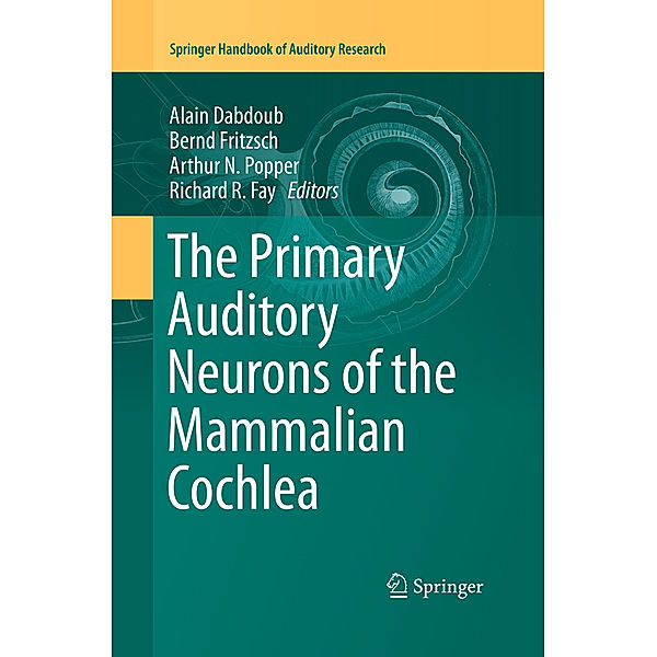 The Primary Auditory Neurons of the Mammalian Cochlea