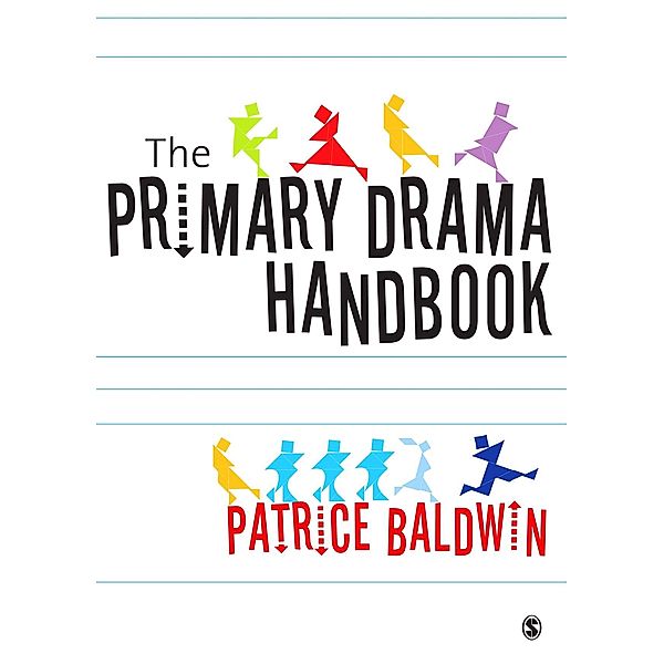 The Primary Drama Handbook, Patrice Baldwin