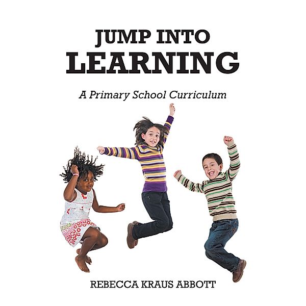 The Primary School Curriculum, Rebecca Abbott
