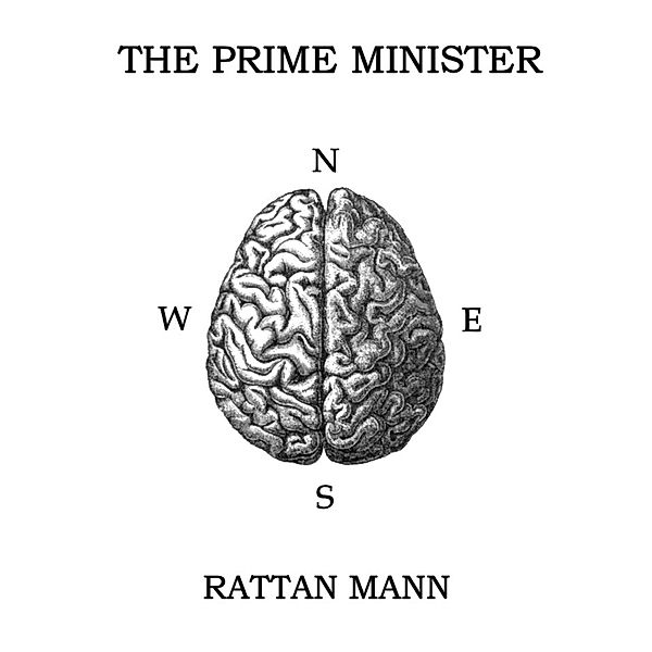 The Prime Minister, Rattan Mann