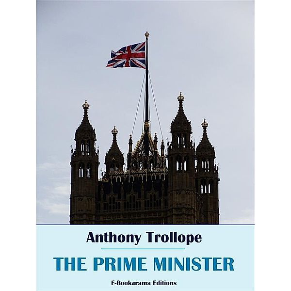 The Prime Minister, Anthony Trollope