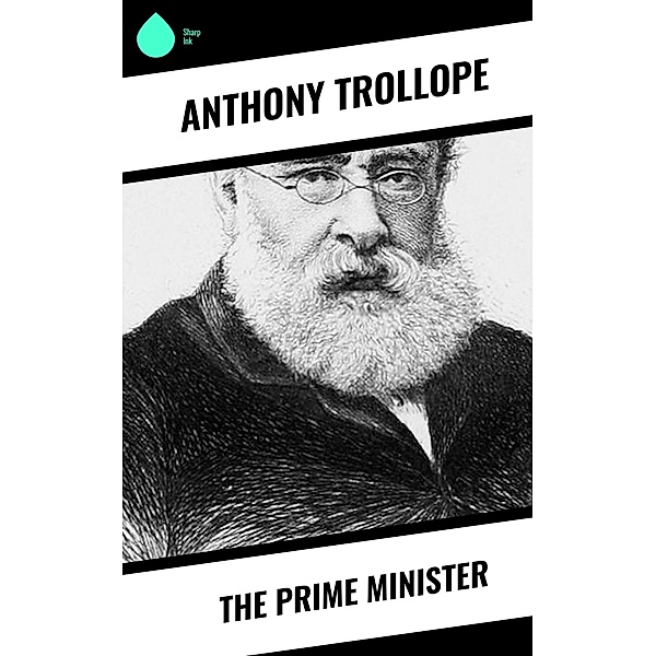 The Prime Minister, Anthony Trollope
