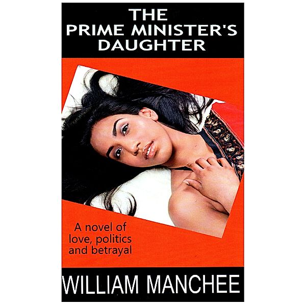 The Prime Minister's Daughter, William Manchee