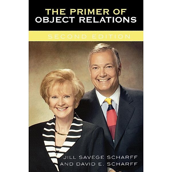 The Primer of Object Relations / The Library of Object Relations, Jill Savege Scharff, David E. Scharff