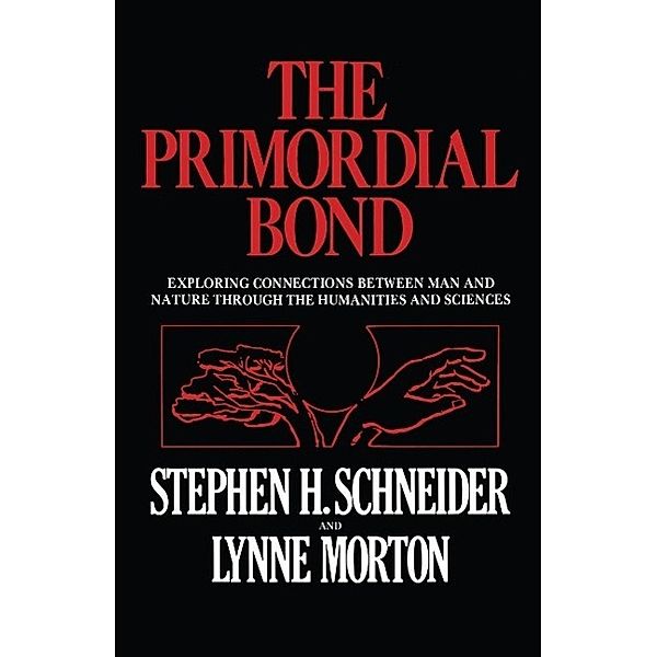 The Primordial Bond, Stephen H. Schneider